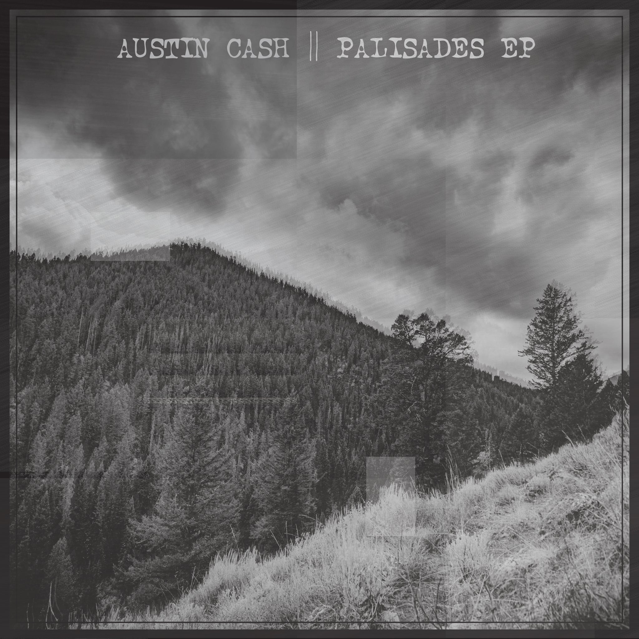 Austin Cash - "Palisades EP"