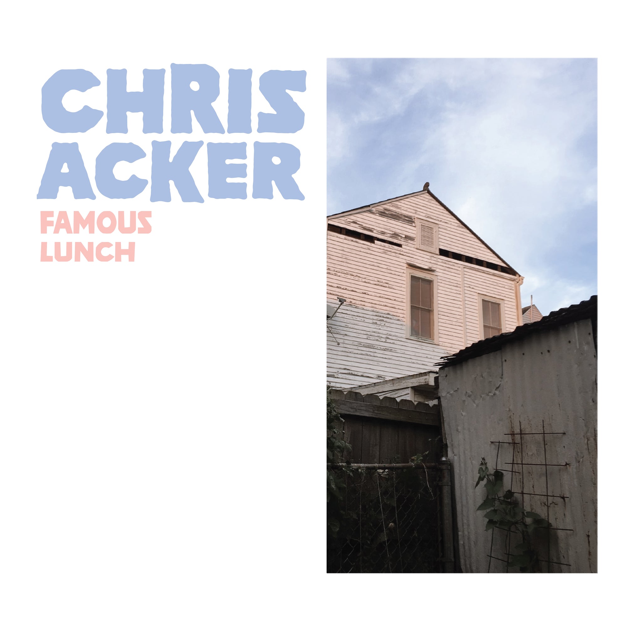 Chris Acker - "Famous Lunch" Digital Download