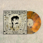 Nick Shoulders - "Refugia Blues" Grassfire LP
