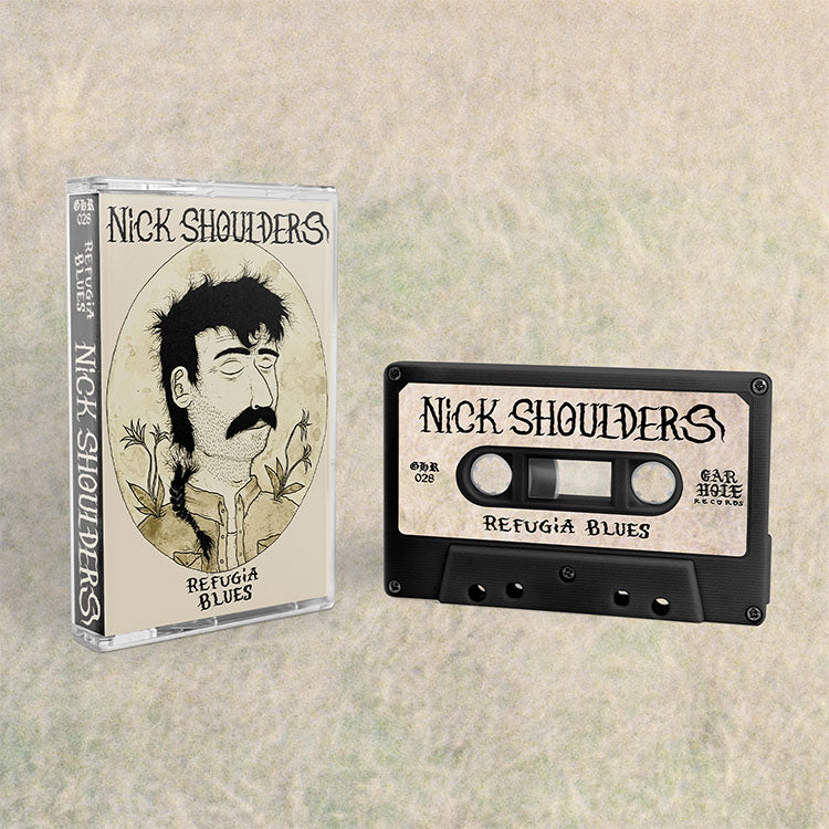 Nick Shoulders - "Refugia Blues" Cassette