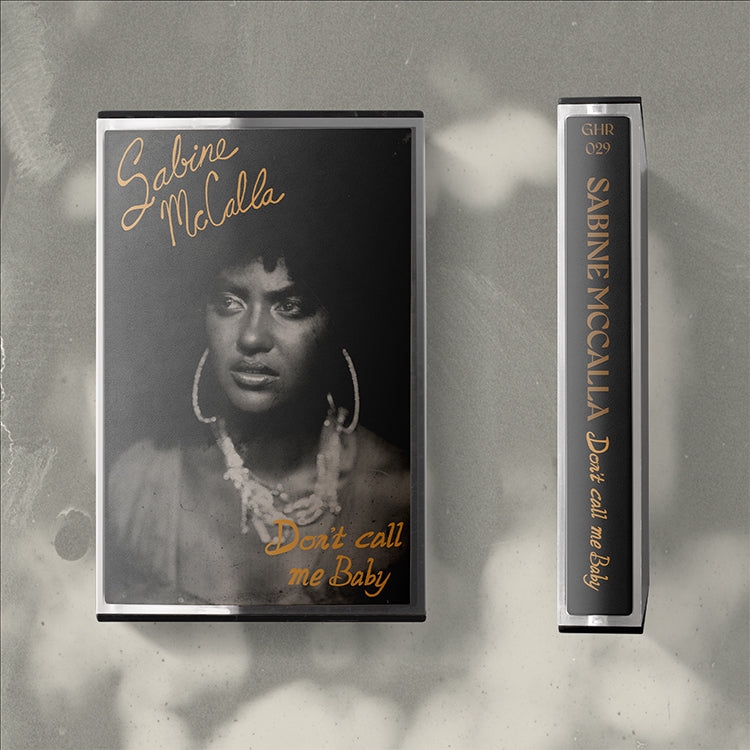 Sabine McCalla - "Don't Call Me Baby" Cassette