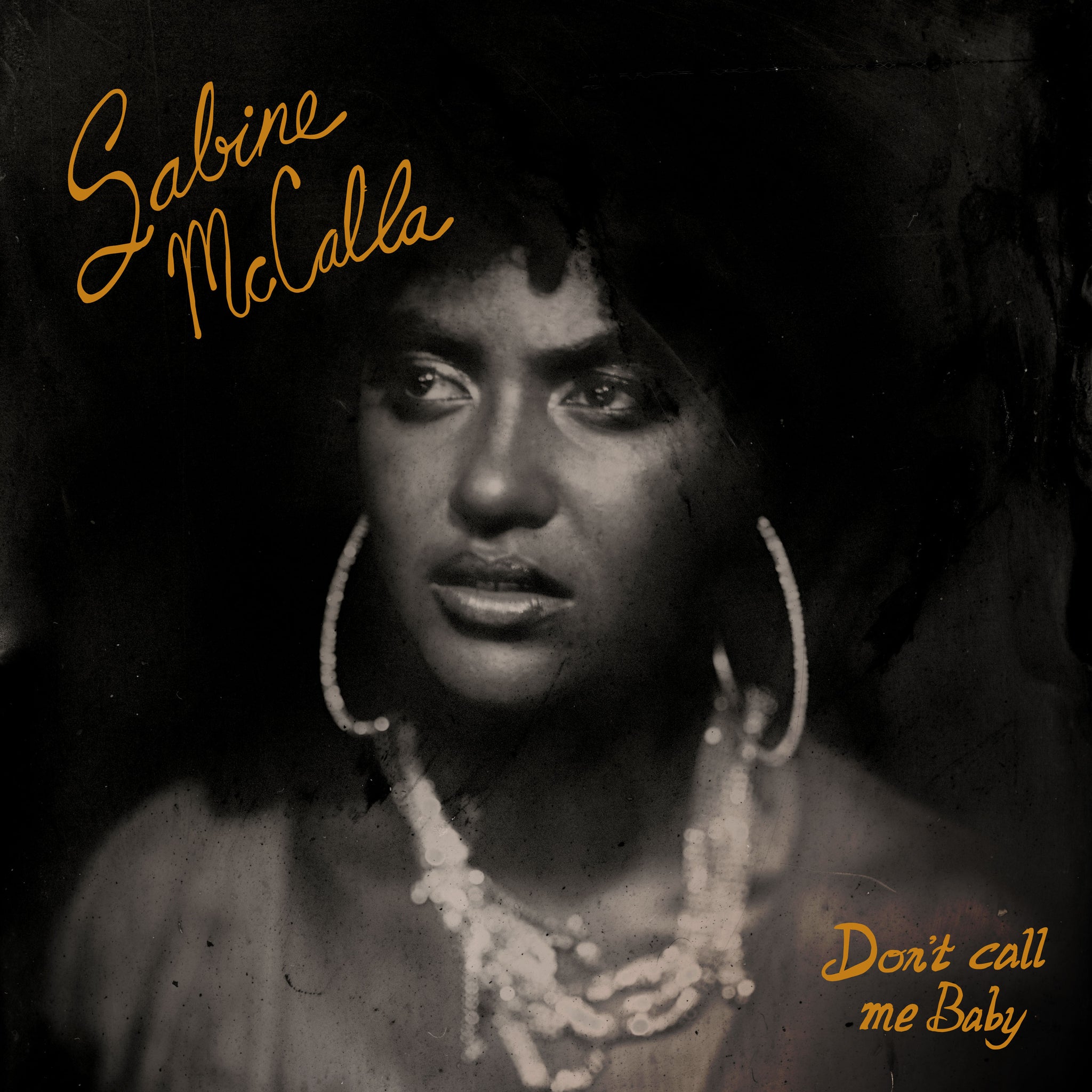 Sabine McCalla - "Don't Call Me Baby" Digital Download